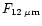 $F_{12\rm\, \mu m}$