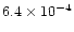 $6.4\times 10^{-4}$