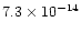 $7.3\times10^{-14}$