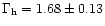 $\Gamma_{\rm h} = 1.68\pm0.13$