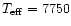 $T_{\rm eff} = 7750$
