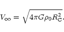 \begin{displaymath}%
V_{\infty} = \sqrt{ 4 \pi G \rho_0 R_{\rm C}^2 }.
\end{displaymath}