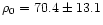 $\rho_0 = 70.4 \pm 13.1$