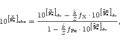 \begin{displaymath}
10^{\left[\frac{\rm X}{\rm Fe}\right]_{\rm obs}} =
\frac{10...
...m Fe}\cdot
10^{\left[\frac{\rm Zn}{\rm Fe}\right]_{\rm dc}}},
\end{displaymath}