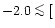 $-2.0\mathrel{\mathchoice {\vcenter{\offinterlineskip\halign{\hfil
$\displaystyl...
...r{\offinterlineskip\halign{\hfil$\scriptscriptstyle ...