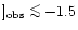 $]_{\rm obs}\mathrel{\mathchoice {\vcenter{\offinterlineskip\halign{\hfil
$\disp...
...offinterlineskip\halign{\hfil$\scriptscriptstyle ...