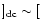 $]_{\rm dc}\sim [$