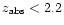 $z_{\rm abs}<2.2$