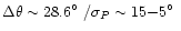 $\Delta \theta \sim 28.6\hbox{$^\circ$ }/\sigma_P \sim
15{-}5\hbox{$^\circ$ }$