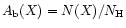 $A_{\rm b}(X)=N(X) / N_{\rm H}$