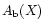 $A_{\rm b}(X)$