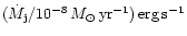$(\dot{M}_{\rm j}/10^{-8}\,{M}_{\odot}\,{\rm yr}^{-1})\,{\rm erg\,s^{-1}}$