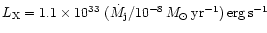 $L_{\rm X} = 1.1 \times 10^{33}~(\dot{M}_{\rm j}/10^{-8}\,{M}_{\odot}\,{\rm yr}^{-1})\,{\rm erg\,s^{-1}}$
