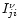 $I^{\nu}_{ji}$