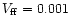 $V_{\rm ff}=0.001$