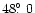 $48\hbox{$.\!\!^\circ$ }0$