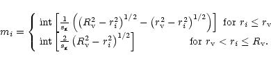 \begin{eqnarray*}m_i=\left\{
\begin{array}{l}
{\rm int}\left[{1\over s_{\rm g}...
...box{for } r_{\rm v} < r_i \le R_{\rm v}.
\end{array}
\right.
\end{eqnarray*}