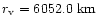 $r_{\rm v}=6052.0\mbox{ km}$