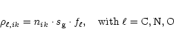 \begin{eqnarray*}\rho_{\ell,ik} = n_{ik} \cdot s_{\rm g} \cdot f_{\ell}, \quad
\mbox{with } \ell=\rm {C},\rm {N},\rm {O}
\end{eqnarray*}