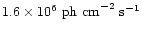 $1.6 \times 10^6\mbox{ ph cm}^{-2}\mbox{ s}^{-1}$