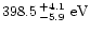 $398.5\,^{+4.1}_{-5.9}\mbox{ eV}$
