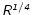 $\mathsfsl{R^{1/4}}$