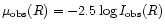 $\mu_{\rm obs}(R)=-2.5\log I_{\rm obs}
(R)$