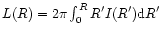 $L(R) = 2\pi \int_0^R
R^{\prime} I (R^{\prime}){\rm d}R^{\prime}$