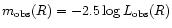 $m_{\rm obs} (R) = -2.5\log L_{\rm obs}(R)$