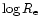 $\log R_{\rm e}$