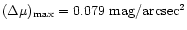 $(\Delta\mu)_{\rm max}=0.079~{\rm mag/arcsec {}^2}$