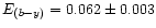 $E_{(b-y)} = 0.062 \pm 0.003$