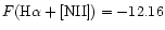 $F({\rm H}\alpha+[{\rm NII}])=-12.16$