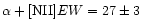 $\alpha+[{\rm NII}] EW=27\pm3$