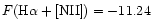$F({\rm H}\alpha+[{\rm NII}])=-11.24$