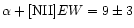 $\alpha+[{\rm NII}] EW=9\pm3$