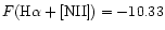 $F({\rm H}\alpha+[{\rm NII}])=-10.33$