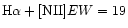 ${\rm H}\alpha+[{\rm NII}]EW=19$