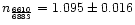 $n_{\frac{6610}{6883}}= 1.095 \pm 0.016$