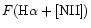 $F({\rm H}\alpha+[{\rm NII}])$