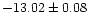 $-13.02\pm0.08$