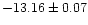 $-13.16\pm0.07$