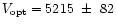 $V_{\rm opt}=5215~ \pm~ 82$