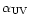 $\alpha_{\rm UV}$