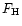 $F_{\rm H}$