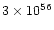 $3 \times10^{56}$