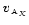 ${\textbf{\textit{v}}}_{\scriptscriptstyle{\rm A}_{X}}$