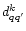 $d^k_{qq^\prime}$