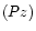 $\left(Pz\right)$