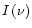 $I\left (\nu \right )$